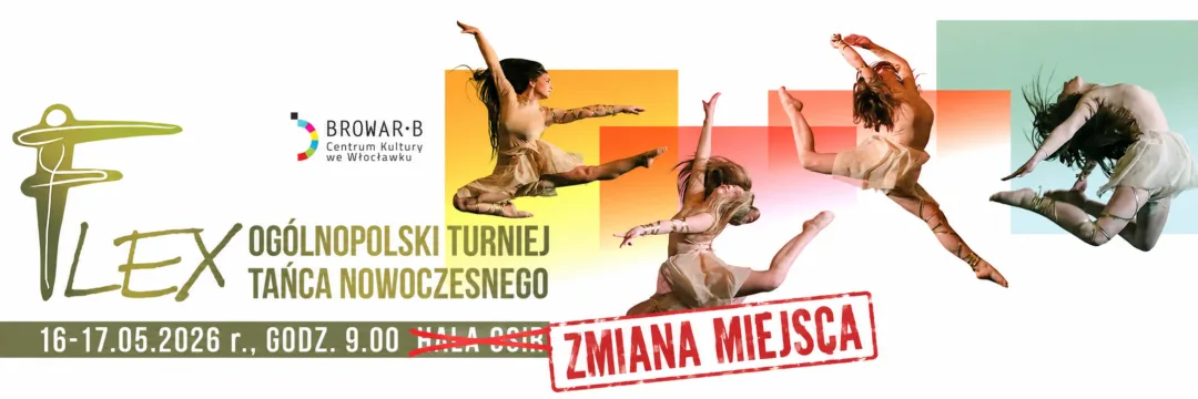 Nowa lokalizacja Ogólnopolskiego Turnieju Tańca Nowoczesnego Flex