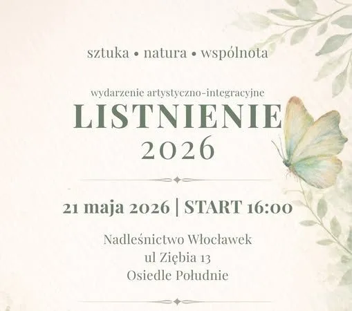Listnienie 2026: Wydarzenie artystyczno-ekologiczne