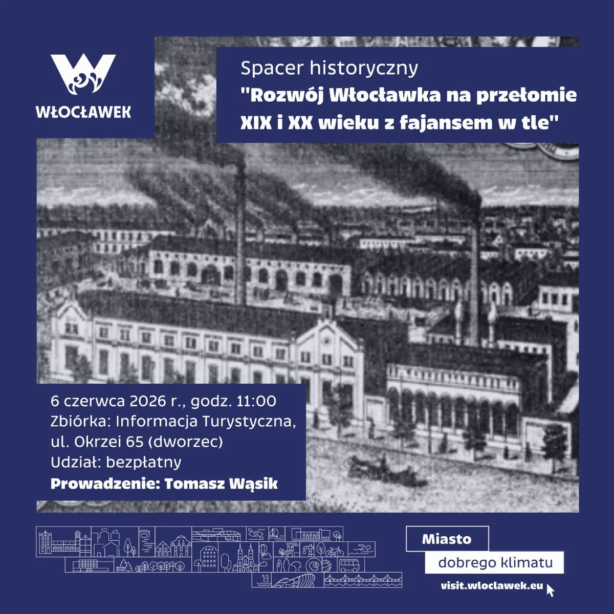 Spacer historyczny po Włocławku: Przemysł i fajans