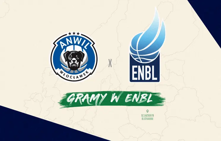 Anwil Włocławek wystąpi w European North Basketball League