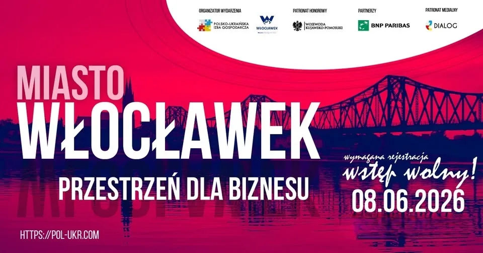 Włocławek gospodarzem konferencji o współpracy gospodarczej z Ukrainą
