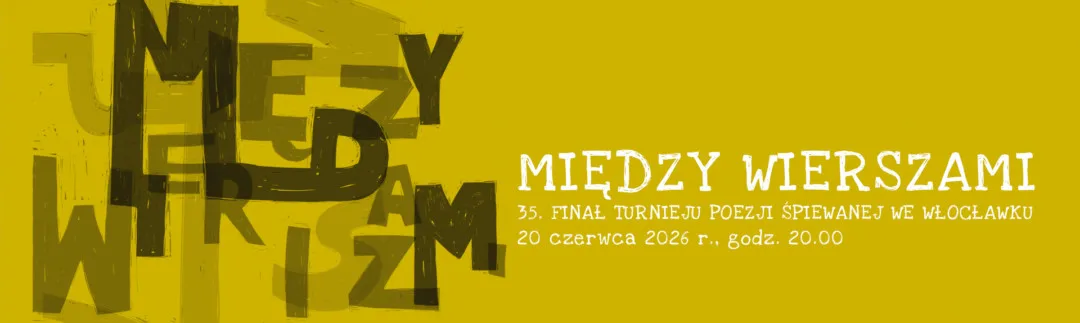 Finał Turnieju Poezji Śpiewanej we Włocławku – „Dobry Koncert” 20 czerwca