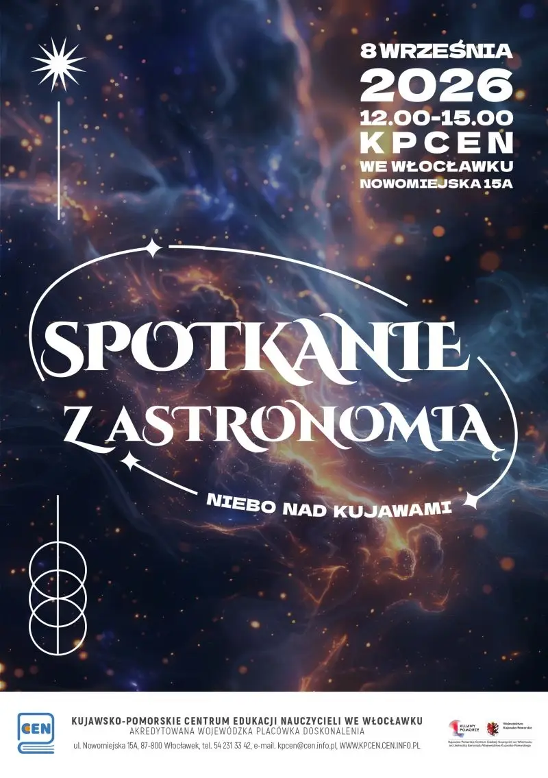Spotkania z astronomią w Kujawsko-Pomorskim Centrum Edukacji Nauczycieli